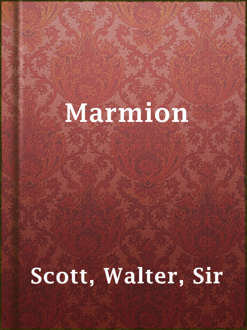 Title details for Marmion by Sir Walter Scott - Available